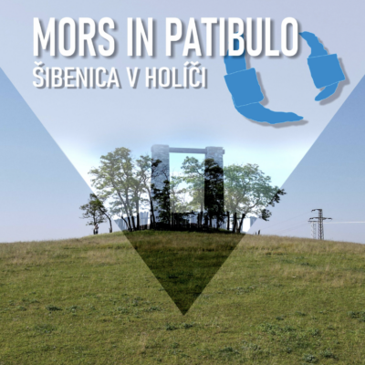 Virtuálna prehliadka šibenice v Holíči